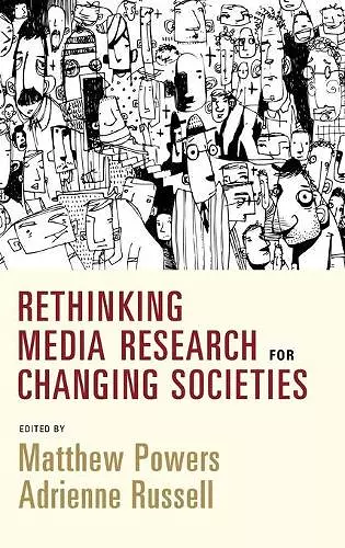 Rethinking Media Research for Changing Societies cover