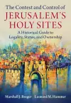 The Contest and Control of Jerusalem's Holy Sites cover