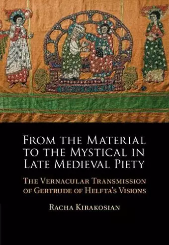 From the Material to the Mystical in Late Medieval Piety cover