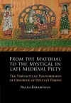 From the Material to the Mystical in Late Medieval Piety cover