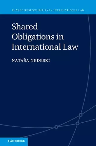 Shared Obligations in International Law cover