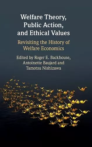 Welfare Theory, Public Action, and Ethical Values cover