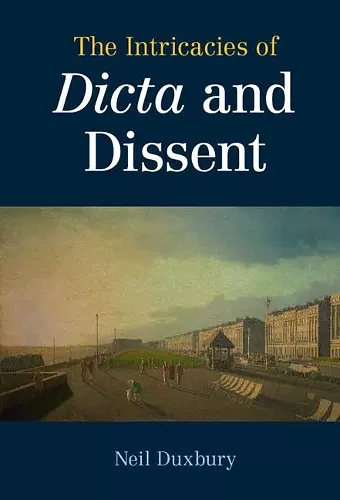 The Intricacies of Dicta and Dissent cover