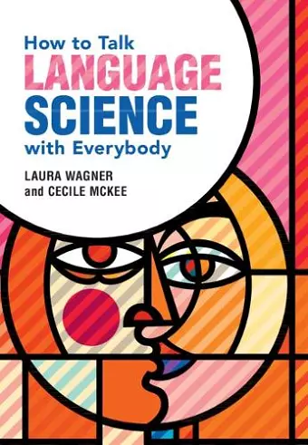 How to Talk Language Science with Everybody cover