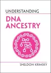 Understanding DNA Ancestry cover