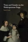 Time and Gender on the Shakespearean Stage cover