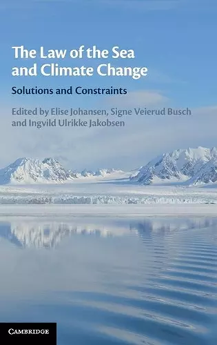 The Law of the Sea and Climate Change cover