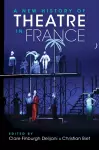 A New History of Theatre in France cover