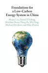 Foundations for a Low-Carbon Energy System in China cover
