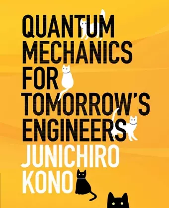 Quantum Mechanics for Tomorrow's Engineers cover