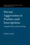 Divine Aggression in Psalms and Inscriptions cover