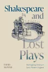 Shakespeare and Lost Plays cover