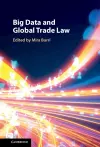 Big Data and Global Trade Law cover