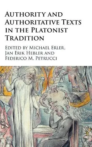 Authority and Authoritative Texts in the Platonist Tradition cover