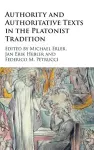 Authority and Authoritative Texts in the Platonist Tradition cover