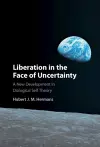 Liberation in the Face of Uncertainty cover