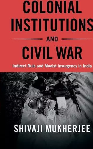 Colonial Institutions and Civil War cover