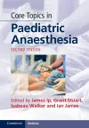 Core Topics in Paediatric Anaesthesia cover