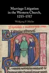 Marriage Litigation in the Western Church, 1215–1517 cover