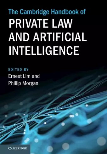 The Cambridge Handbook of Private Law and Artificial Intelligence cover