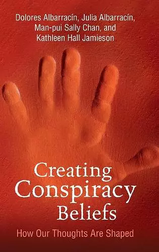 Creating Conspiracy Beliefs cover