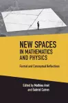 New Spaces in Mathematics and Physics 2 Volume Hardback Set cover