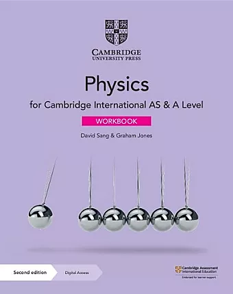 Cambridge International AS & A Level Physics Workbook with Digital Access (2 Years) cover