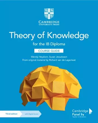 Theory of Knowledge for the IB Diploma Course Guide with Digital Access (2 Years) cover