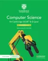 Cambridge IGCSE™ and O Level Computer Science Coursebook with Digital Access (2 Years) cover