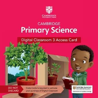 Cambridge Primary Science Digital Classroom 3 Access Card (1 Year Site Licence) cover