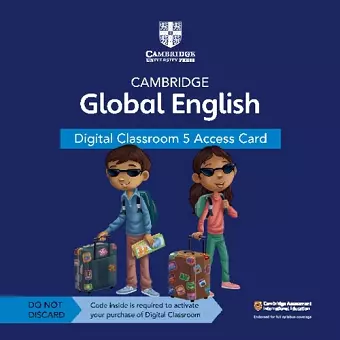 Cambridge Global English Digital Classroom 5 Access Card (1 Year Site Licence) cover