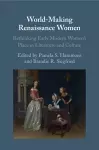 World-Making Renaissance Women cover