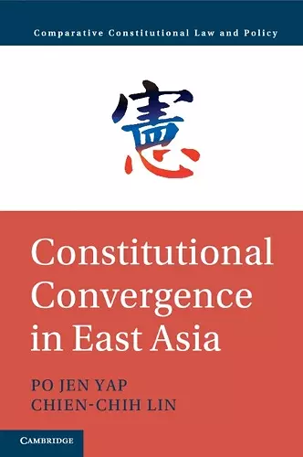 Constitutional Convergence in East Asia cover