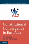 Constitutional Convergence in East Asia cover