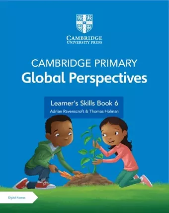 Cambridge Primary Global Perspectives Stage 6 Learner's Skills Book with Digital Access (1 Year) cover
