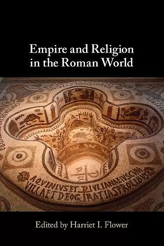 Empire and Religion in the Roman World cover