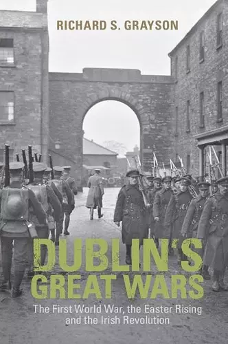 Dublin's Great Wars cover