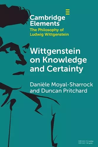 Wittgenstein on Knowledge and Certainty cover