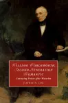 William Wordsworth, Second-Generation Romantic cover