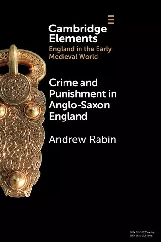Crime and Punishment in Anglo-Saxon England cover