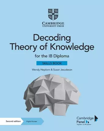 Decoding Theory of Knowledge for the IB Diploma Skills Book with Digital Access (2 Years) cover