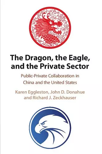 The Dragon, the Eagle, and the Private Sector cover