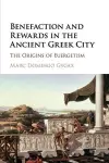 Benefaction and Rewards in the Ancient Greek City cover