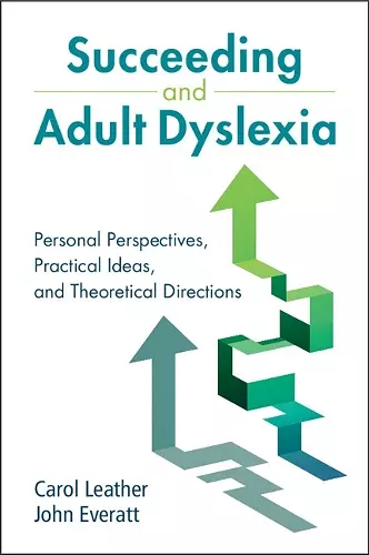 Succeeding and Adult Dyslexia cover