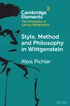 Style, Method and Philosophy in Wittgenstein cover