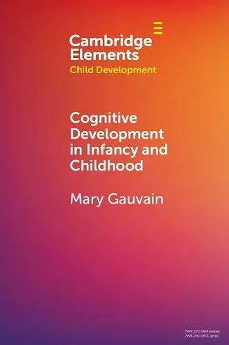 Cognitive Development in Infancy and Childhood cover