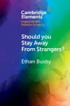 Should You Stay Away from Strangers? cover