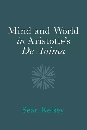 Mind and World in Aristotle's De Anima cover