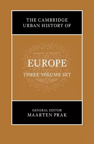 The Cambridge Urban History of Europe 3 Volumes Hardback Set cover