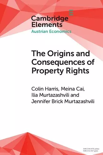 The Origins and Consequences of Property Rights cover